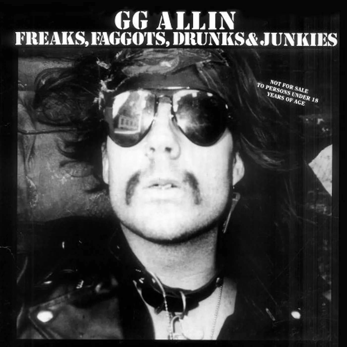 GG Allin Freaks, Faggots, Drunks & Junkies Vinyl Record