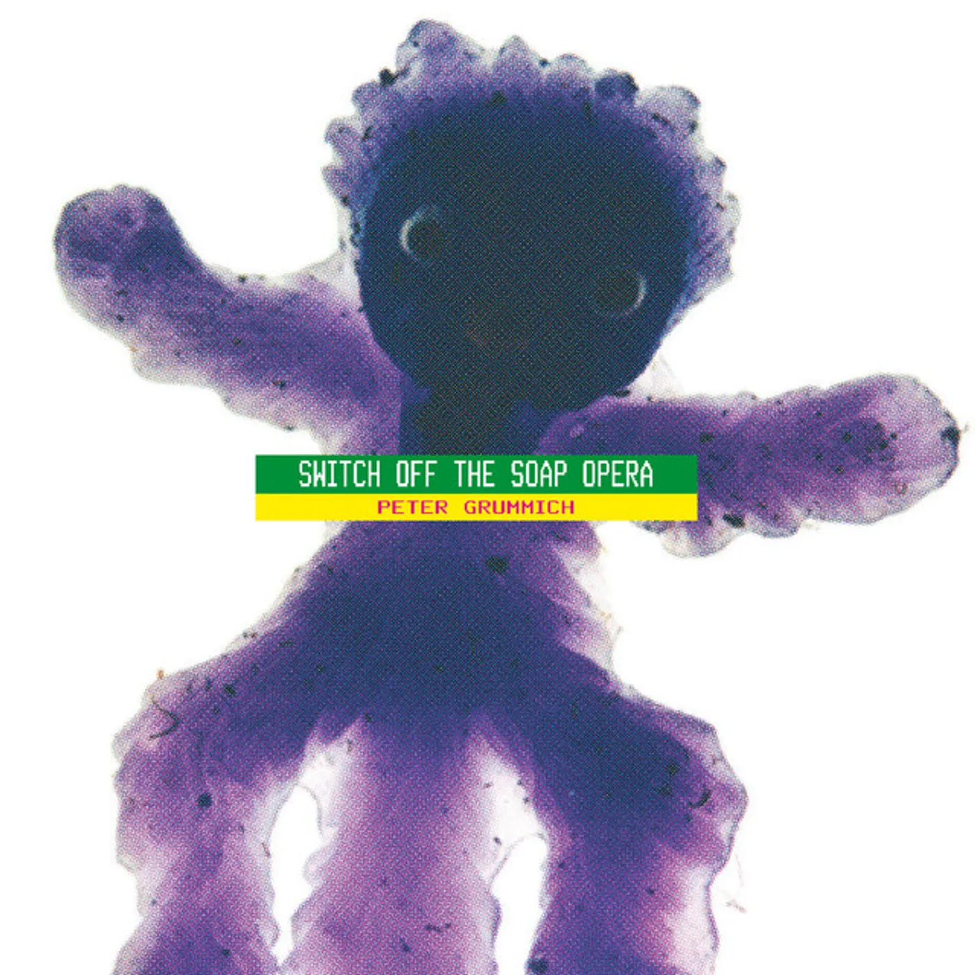 Peter Grummich Switch Off The Soap Opera Vinyl Record