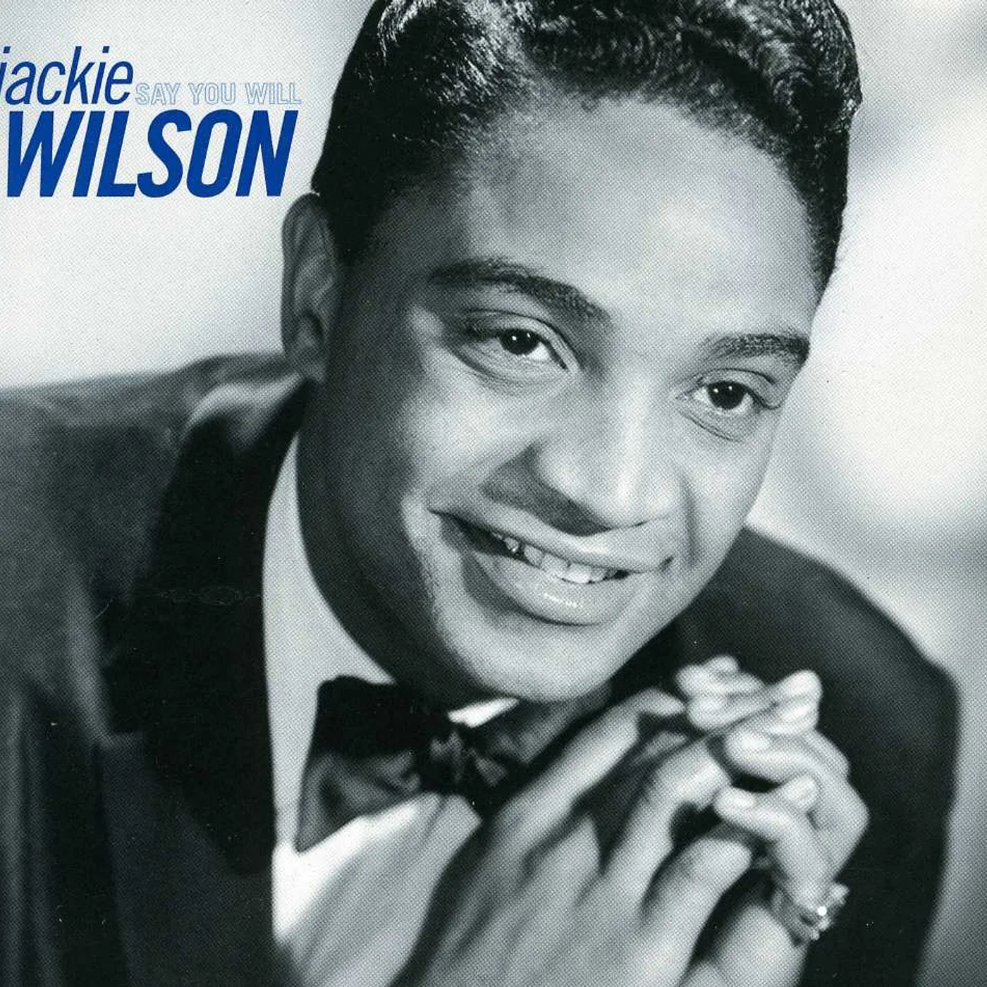 Jackie Wilson SAY YOU WILL CD