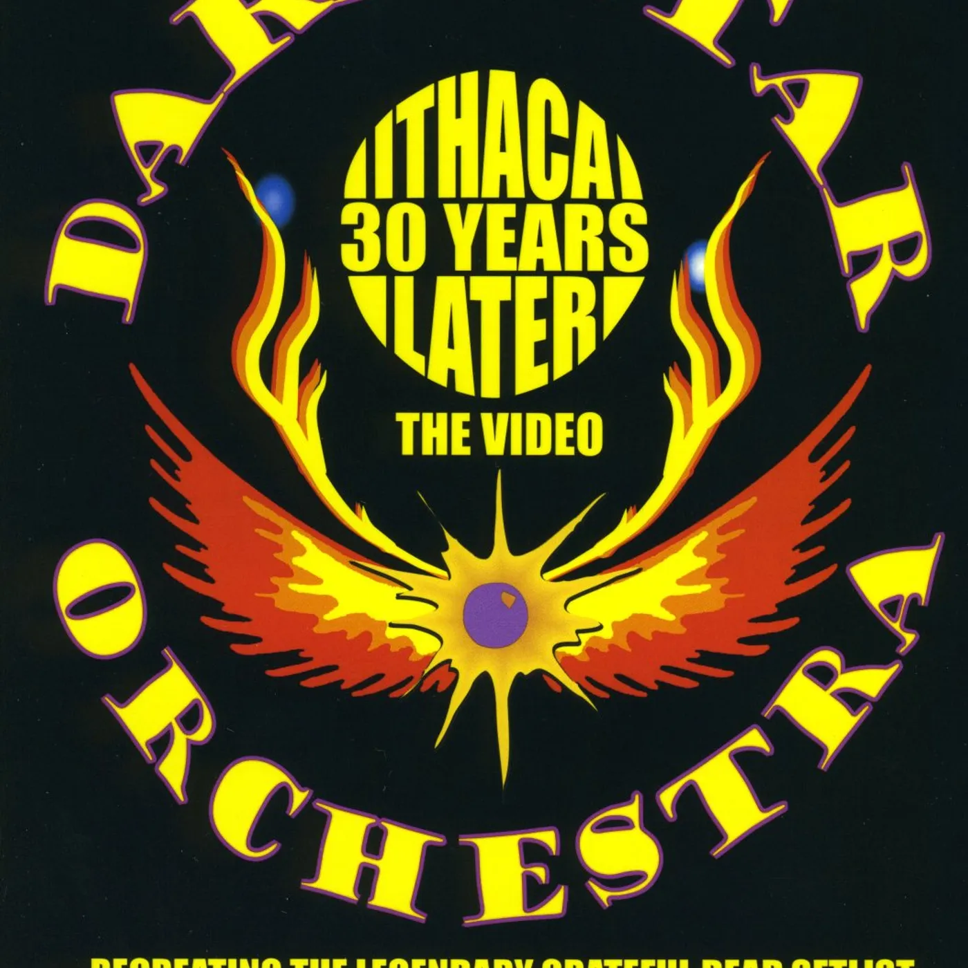 Dark Star Orchestra ITHACA 30 YEARS LATER DVD