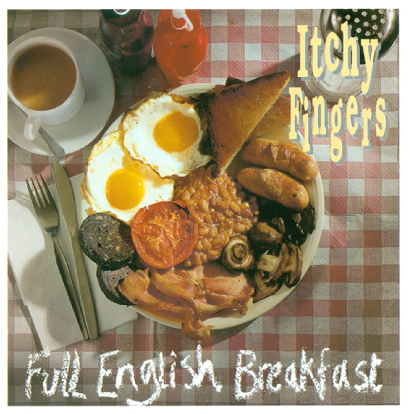 Itchy Fingers FULL ENGLISH BREAKFAST CD