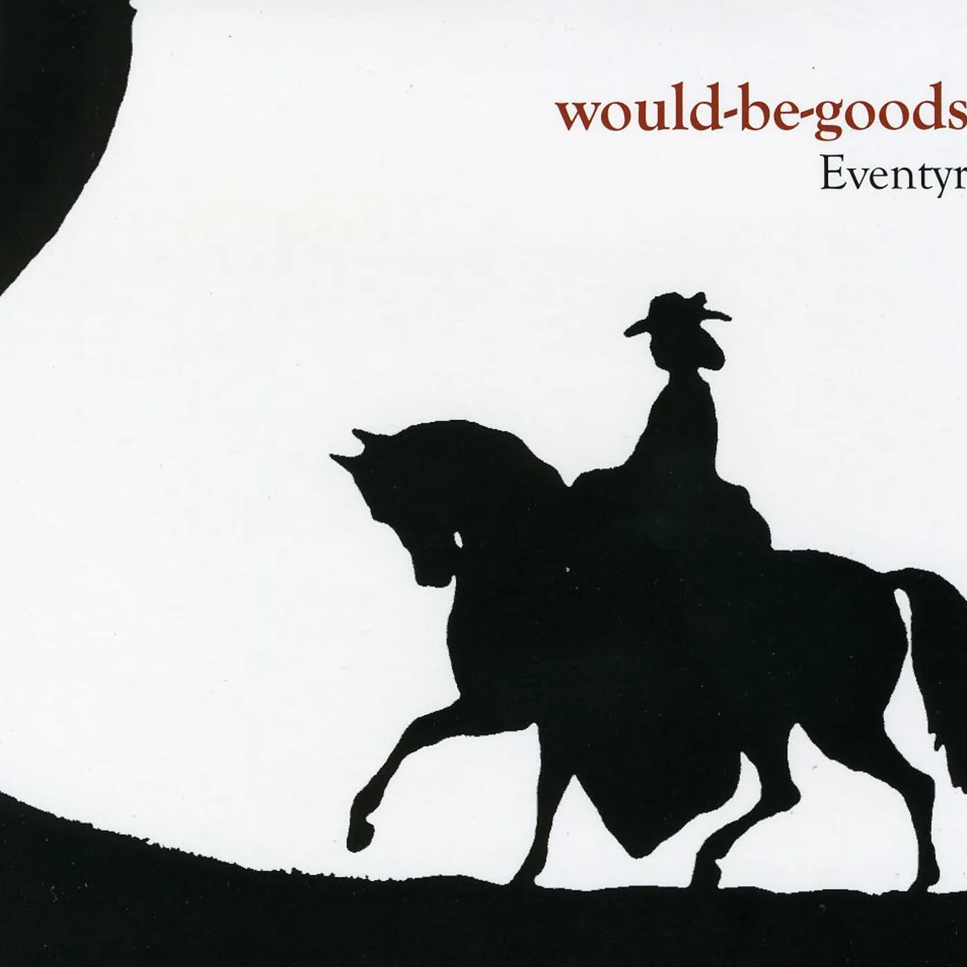 Would-Be-Goods EVENTYR CD