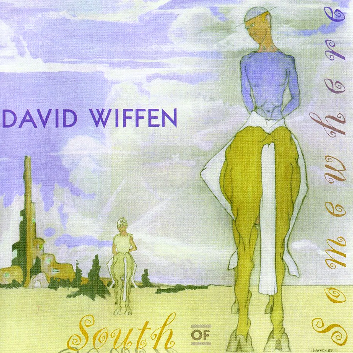 David Wiffen SOUTH OF SOMEWHERE CD