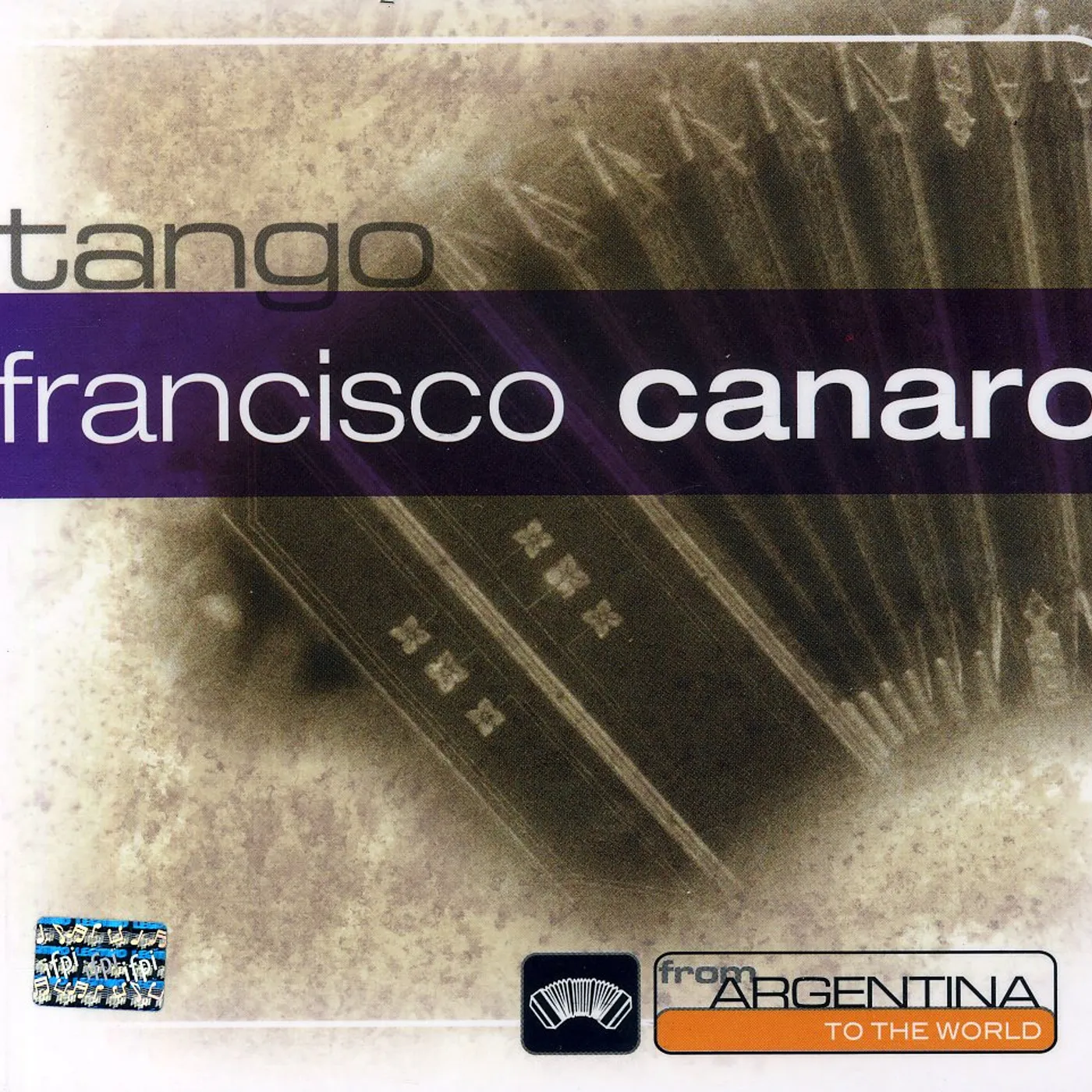 Francisco Canaro FROM ARGENTINA TO THE WORLD CD
