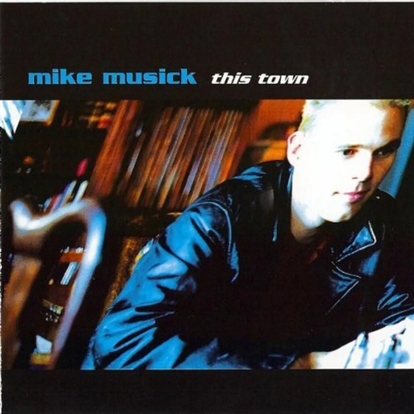 Mike Musick THIS TOWN CD