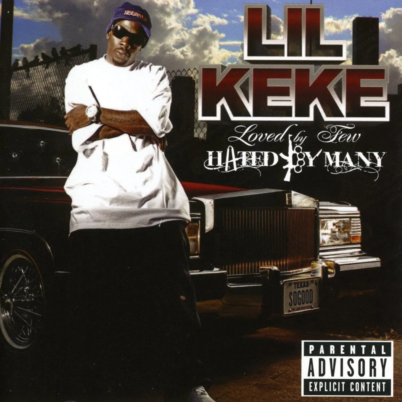 Lil' Keke LOVED BY FEW HATED BY MANY CD