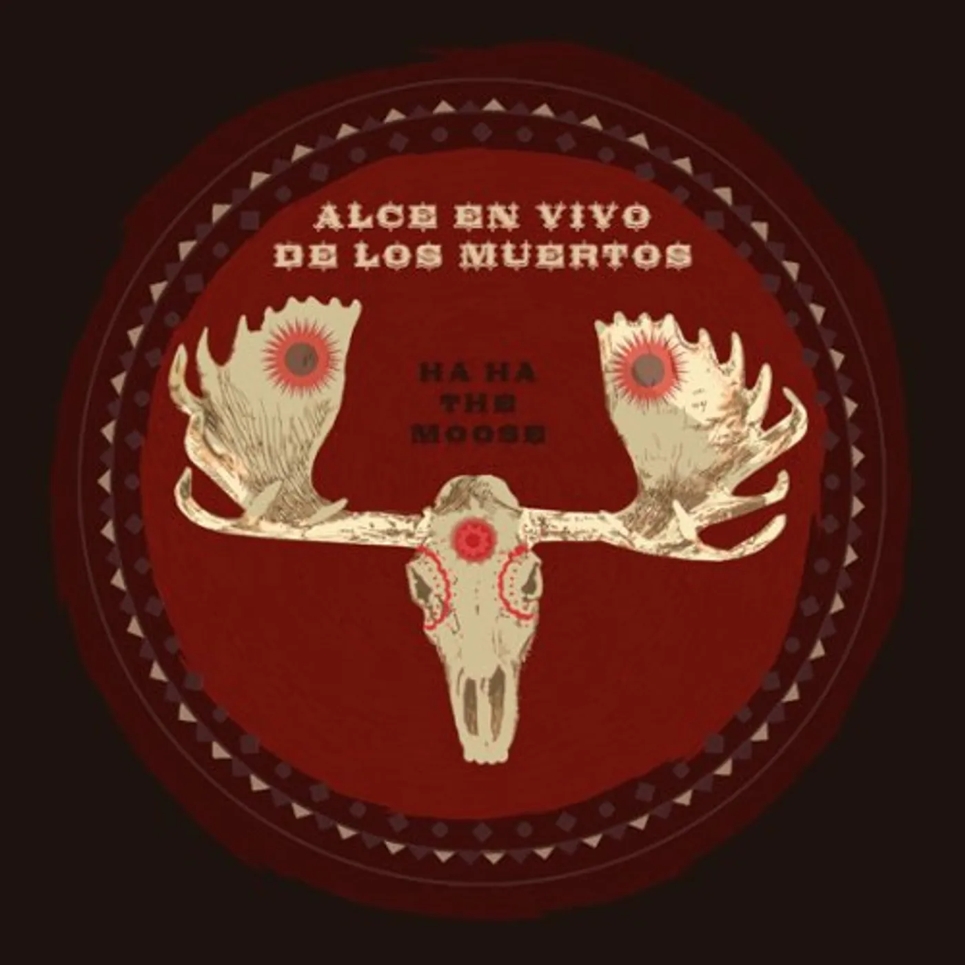 Ha Ha The Moose ALCE EN VIVO DE LOS MUERTOS CD