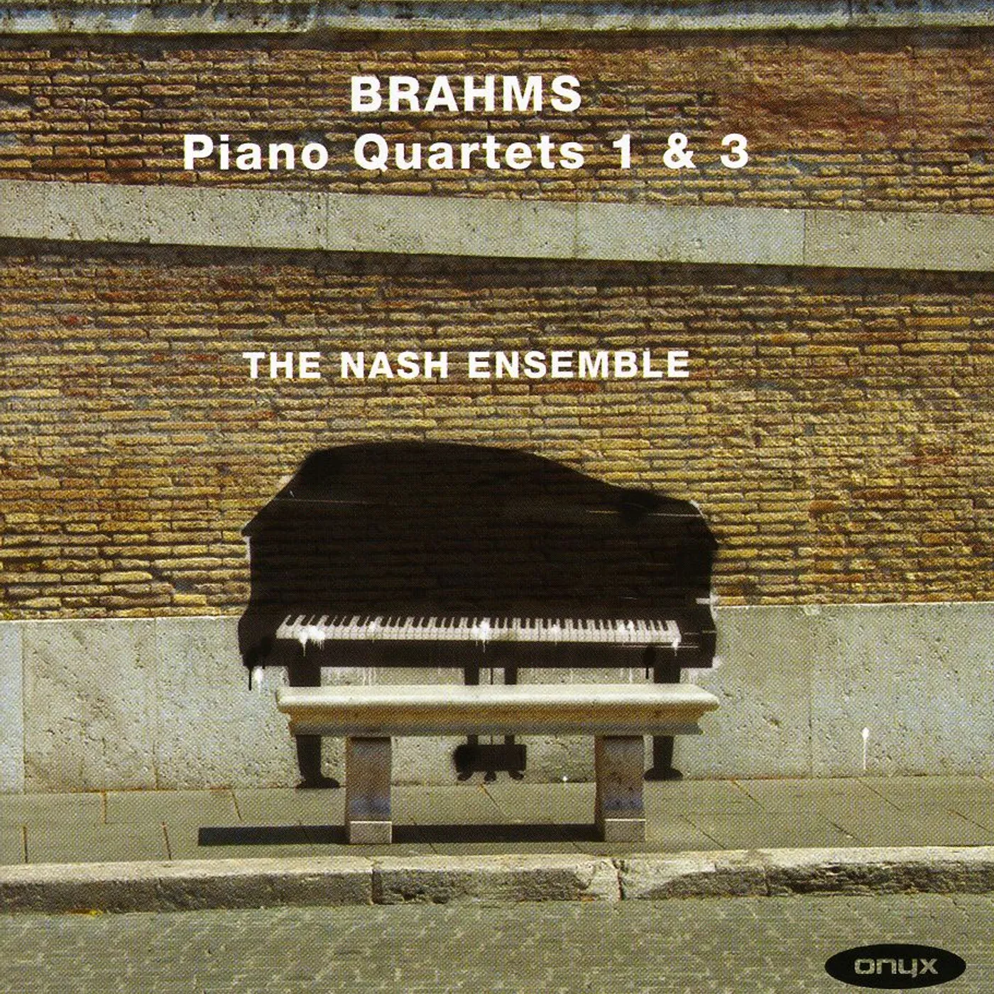 Nash Ensemble BRAHMS: PIANO QUARTETS NOS.1 & 3 CD