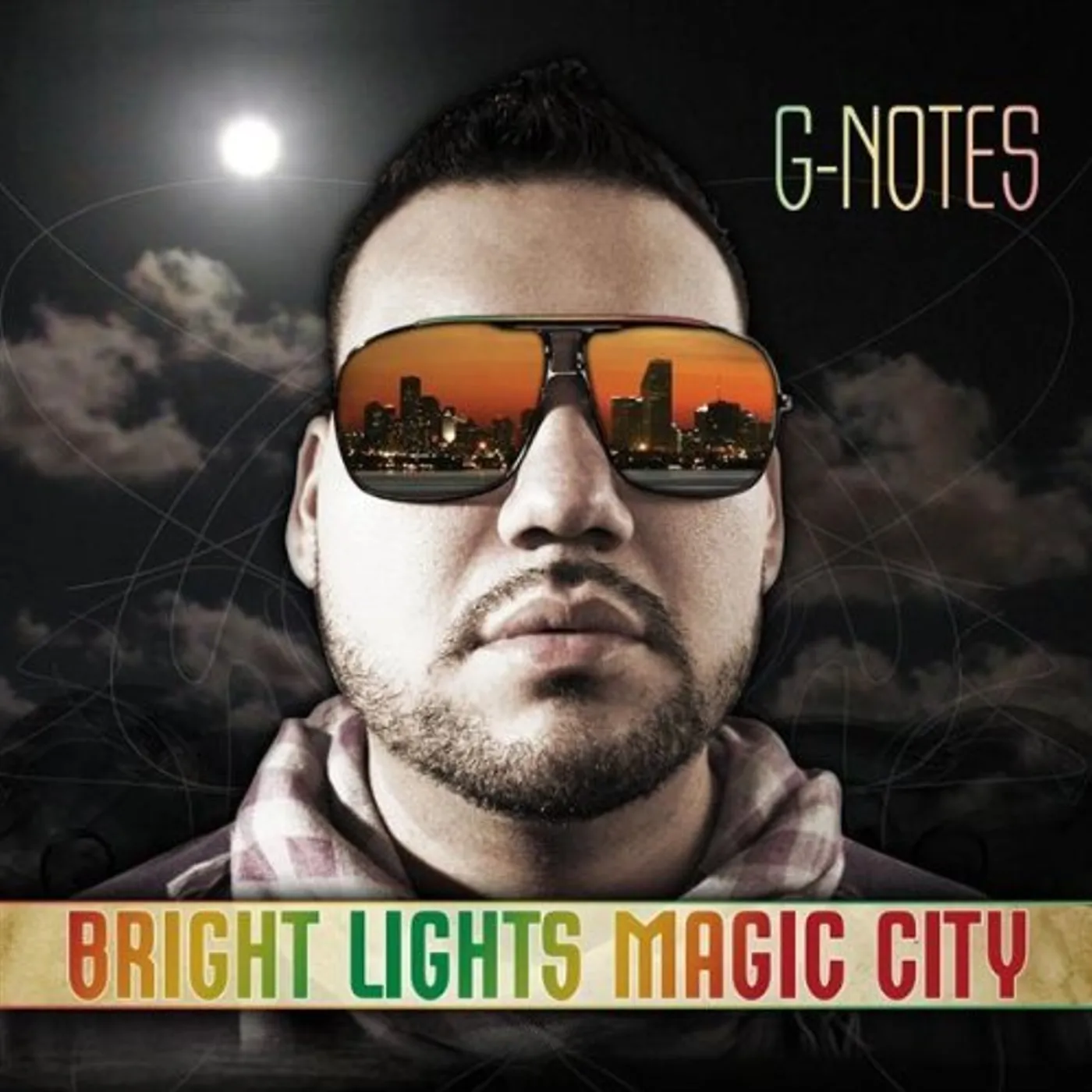 G-Notes BRIGHT LIGHTS MAGIC CITY CD