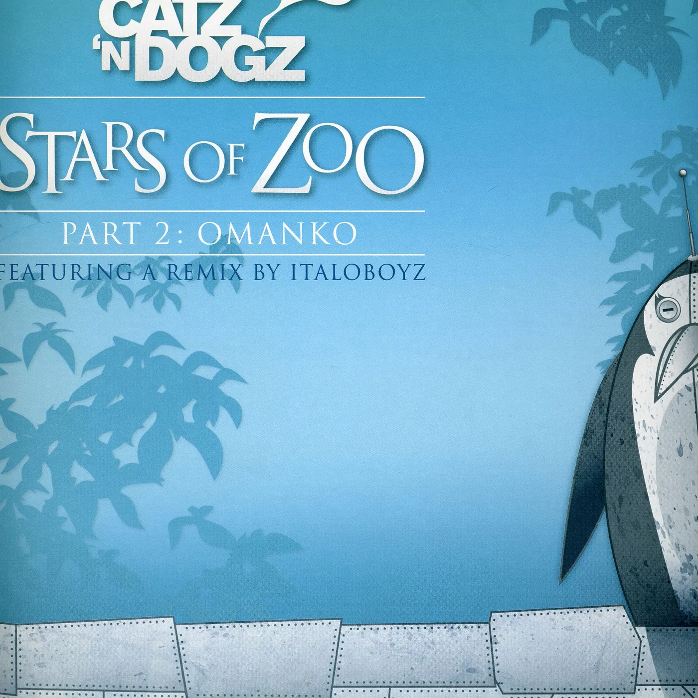 Catz 'n Dogz STARS OF ZOO PART 2: OMANKO Vinyl Record