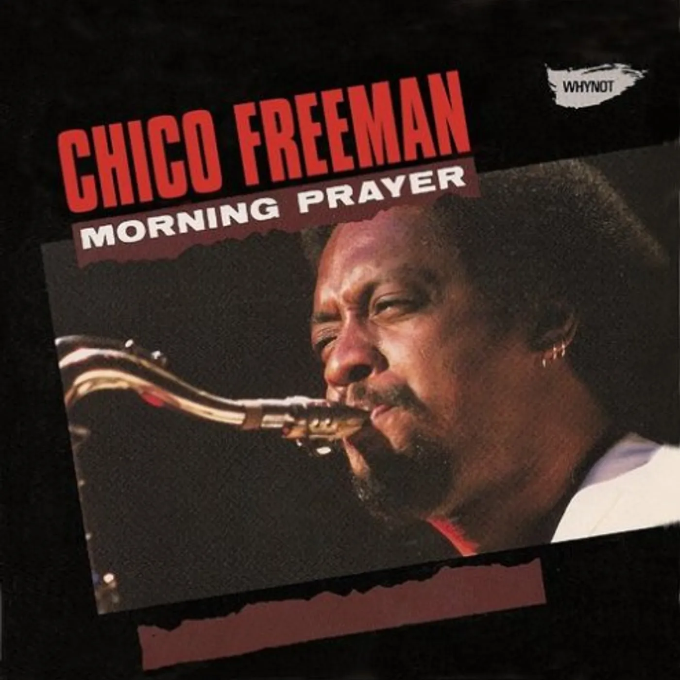 Chico Freeman MORNING PRAYER CD