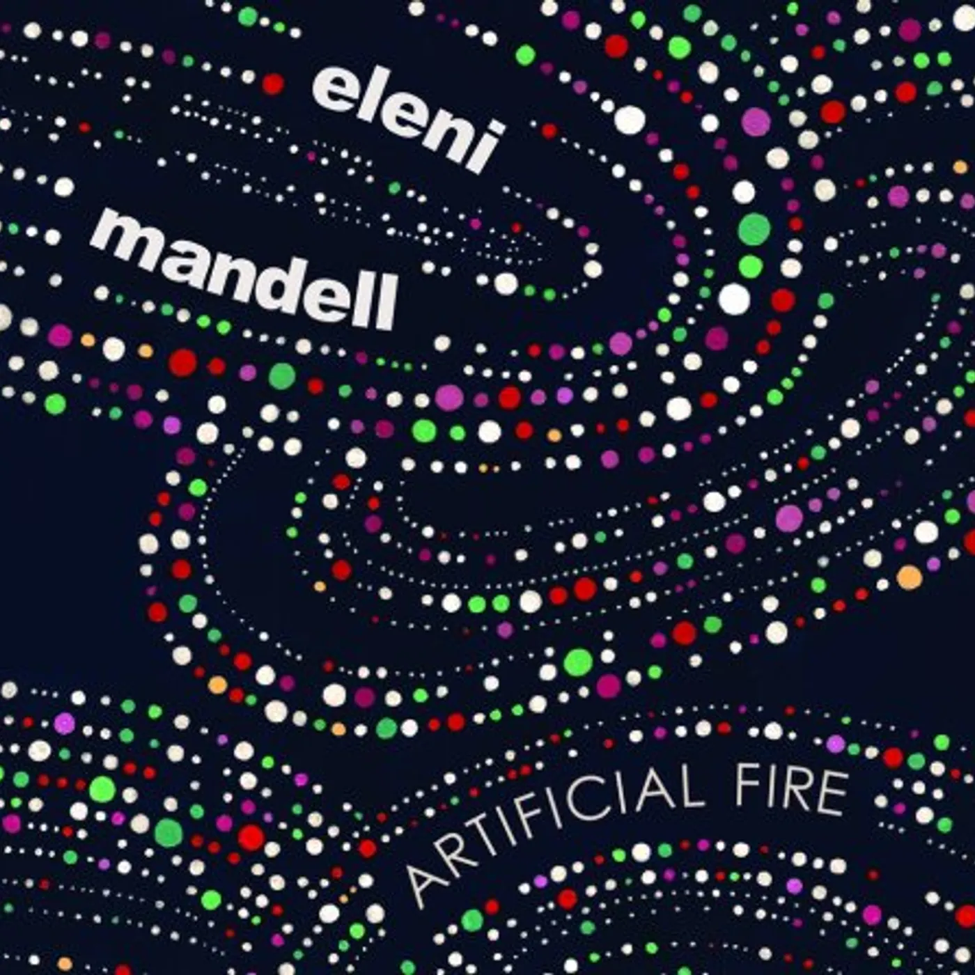 Eleni Mandell ARTIFICIAL FIRE CD