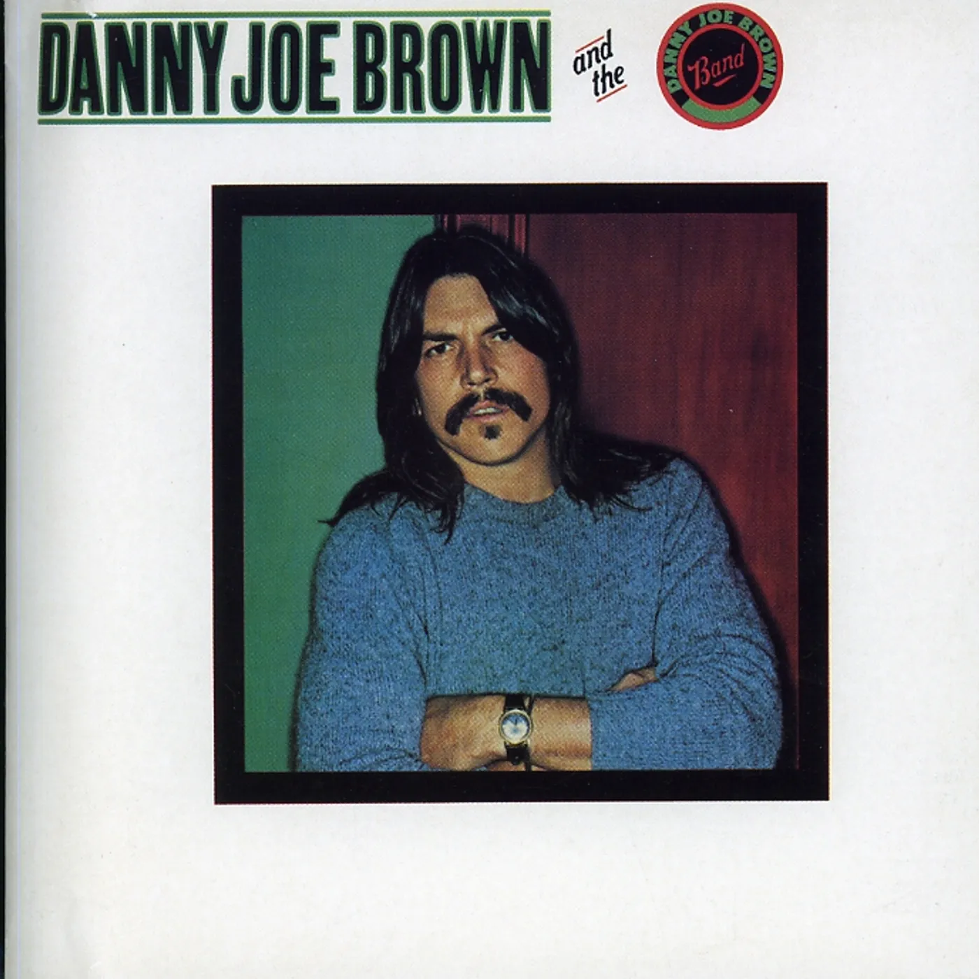 DANNY JOE BROWN BAND CD