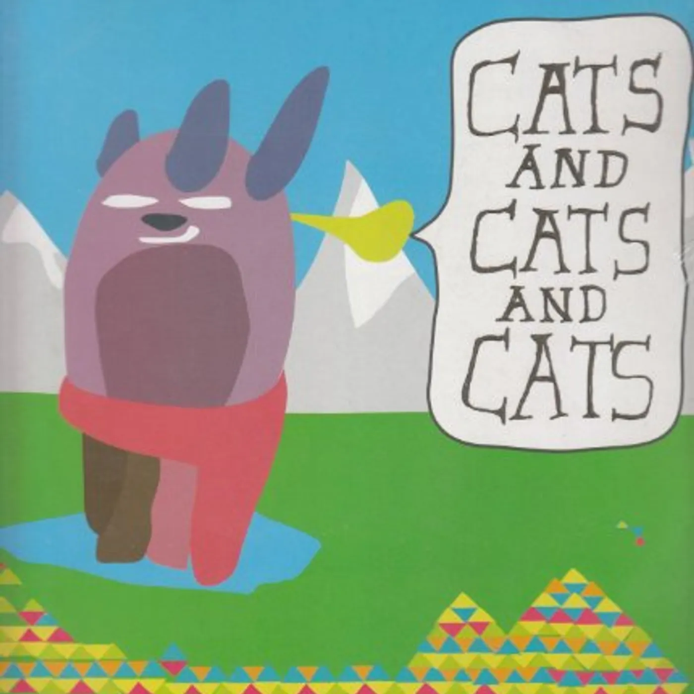 Cats & Cats & Cats WHERE DID YOU GET LOST TO Vinyl Record