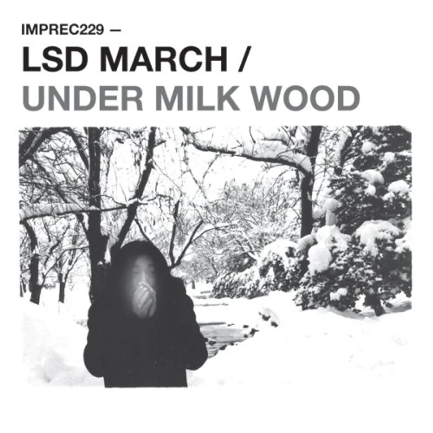 LSD March UNDER MILK WOOD CD