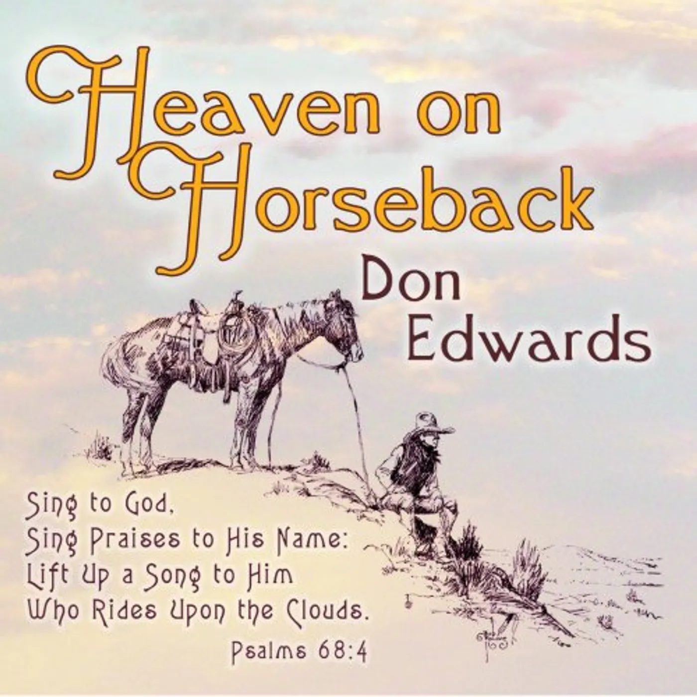Don Edwards HEAVEN ON HORSEBACK CD
