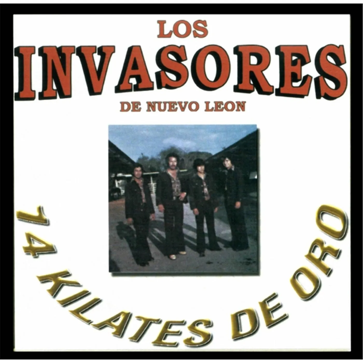 Invasores de Nuevo Leon 14 KILATES DE ORO CD