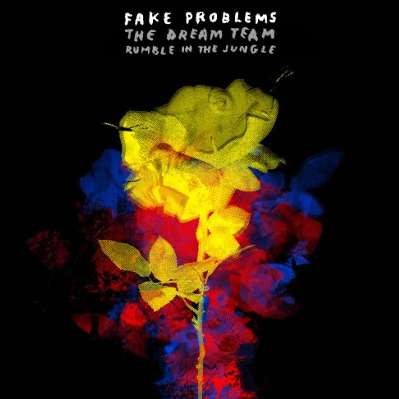 Fake Problems DREAM TEAM / RUMBLE IN THE JUNGLE Vinyl Record