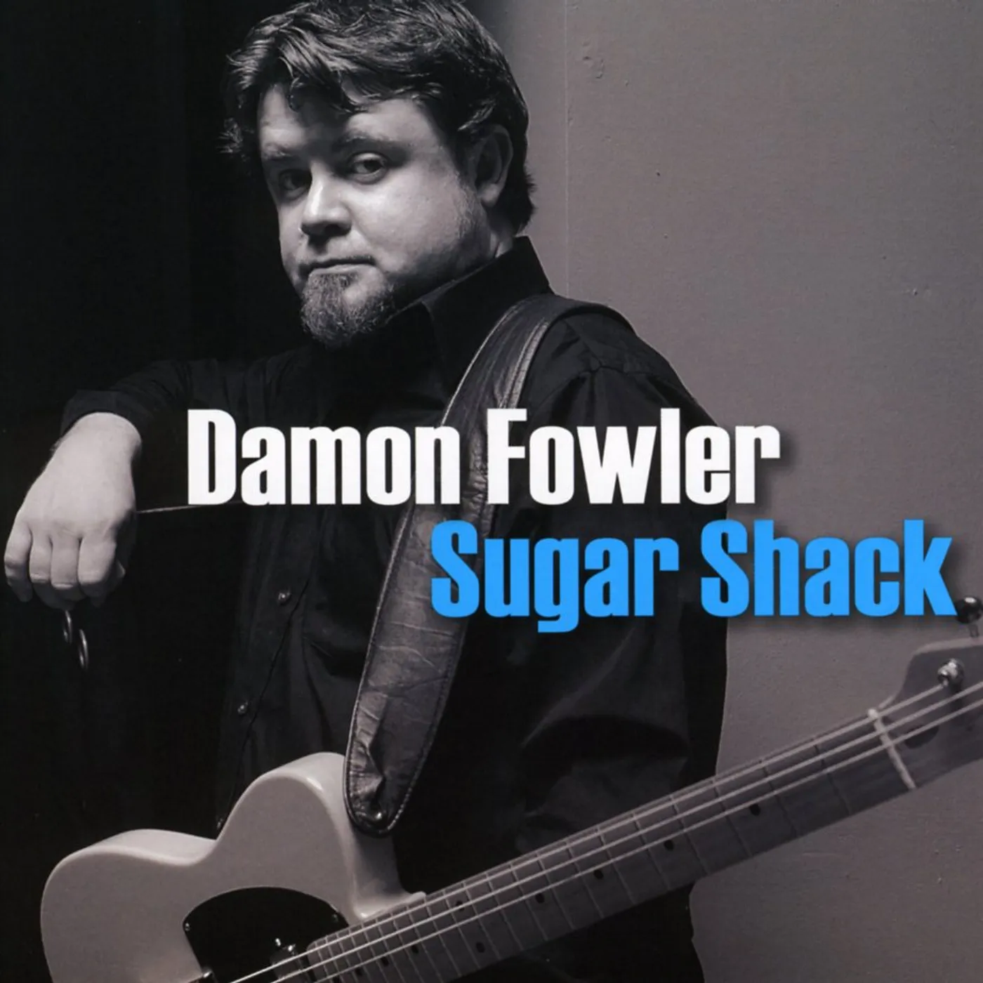Damon Fowler SUGAR SHACK CD