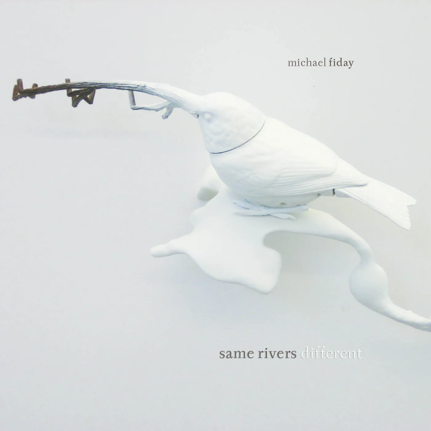 Michael Fiday SAME RIVERS DIFFERENCE CD