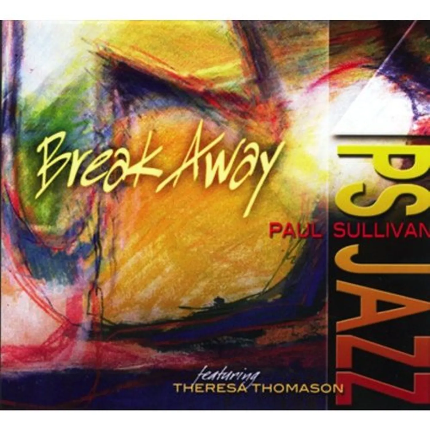 Paul Sullivan BREAK AWAY CD