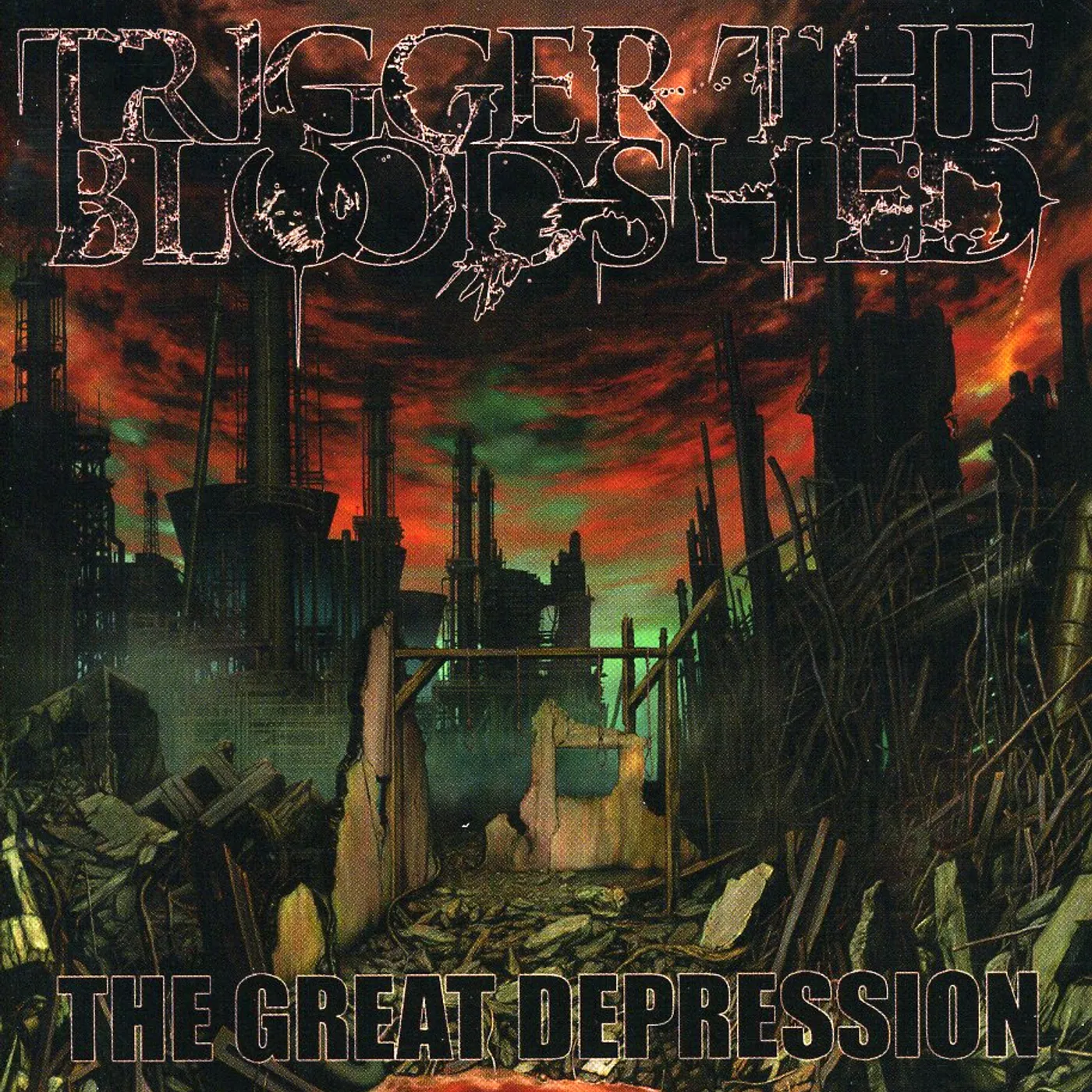 Trigger The Bloodshed GREAT DEPRESSION CD