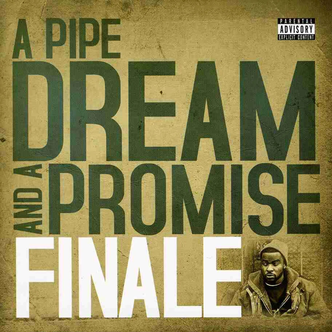 Finale PIPE DREAM & A PROMISE CD