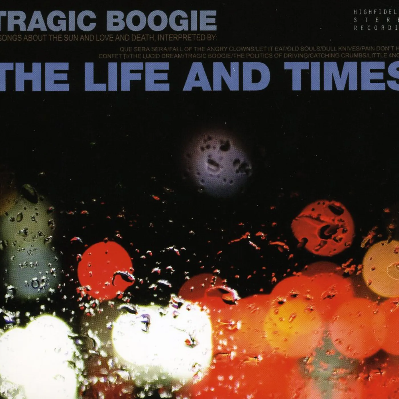Life and Times TRAGIC BOOGIE CD