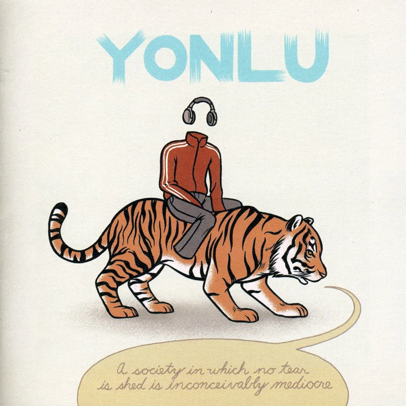Yonlu SOCIETY IN WHICH NO TEAR IS SHED CD
