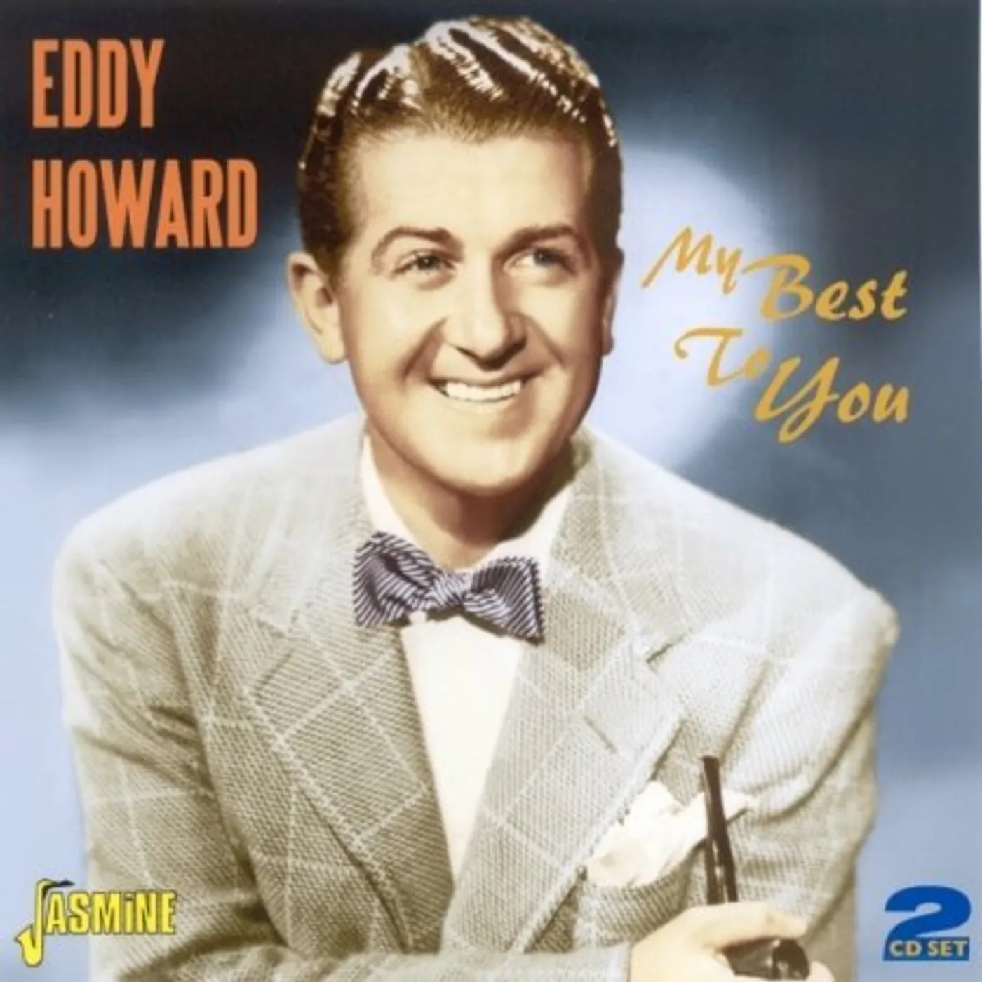Eddy Howard MY BEST TO YOU CD