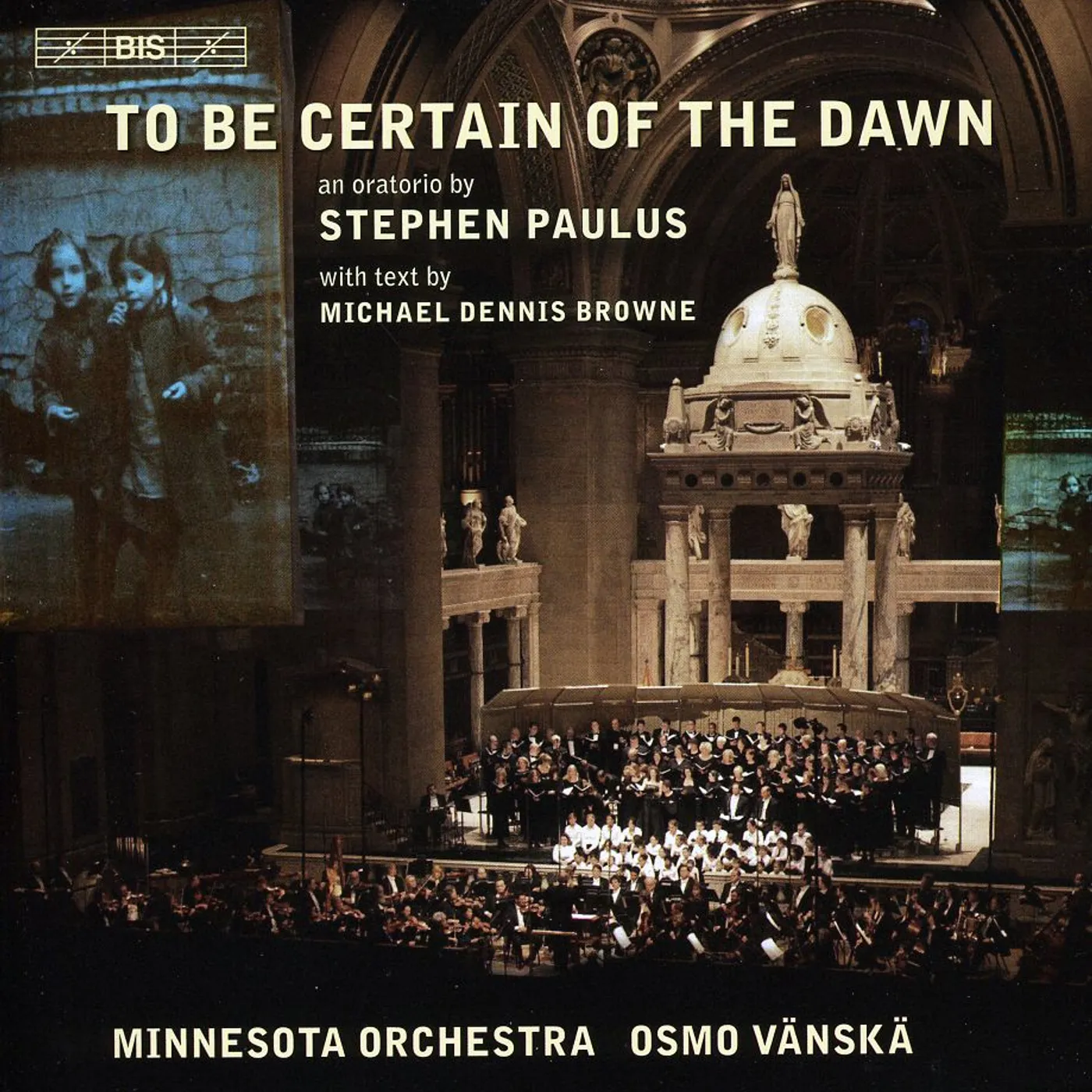 Stephen Paulus PAULUS S.: TO BE CERTAIN OF T CD
