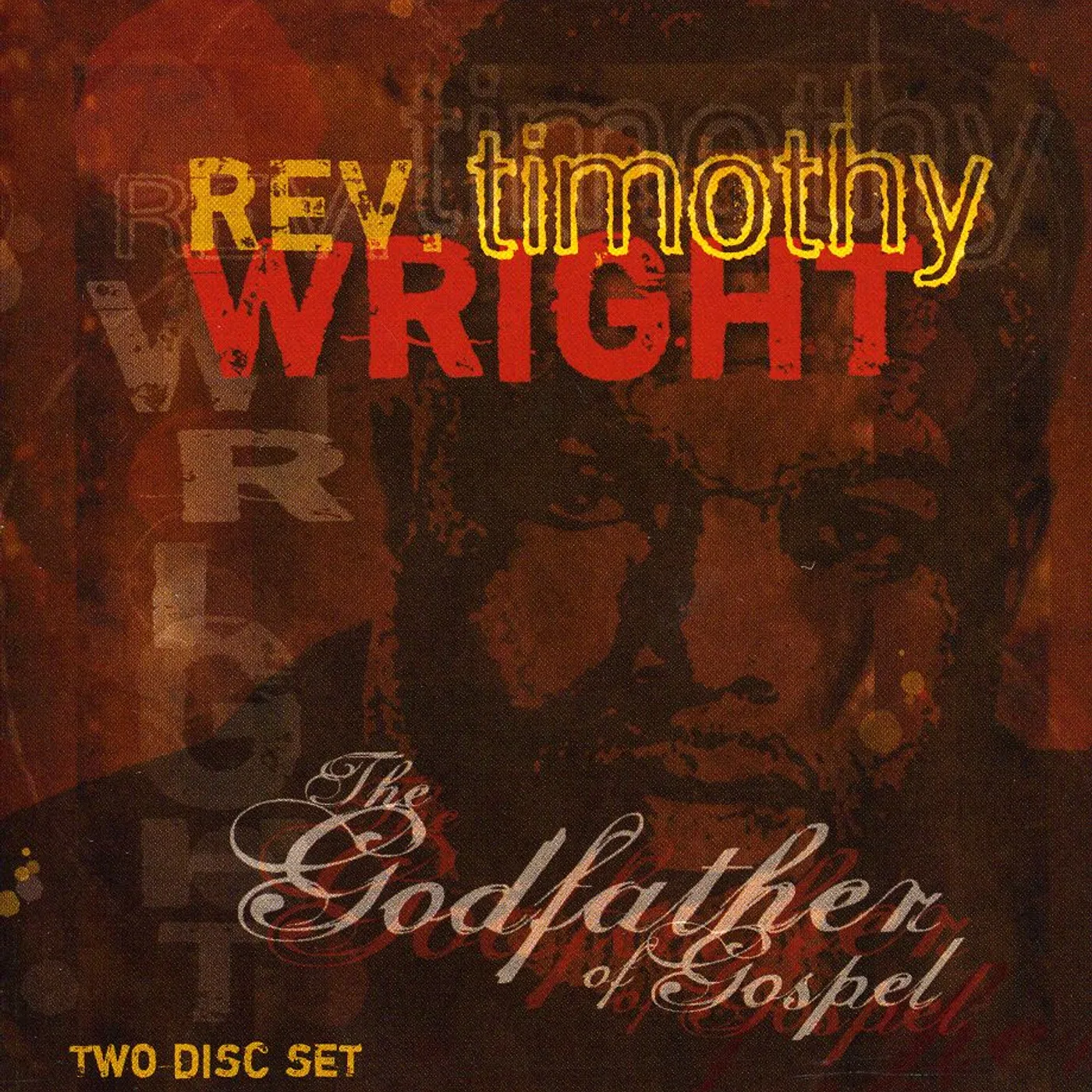 Timothy Wright GODFATHER OF GOSPEL CD