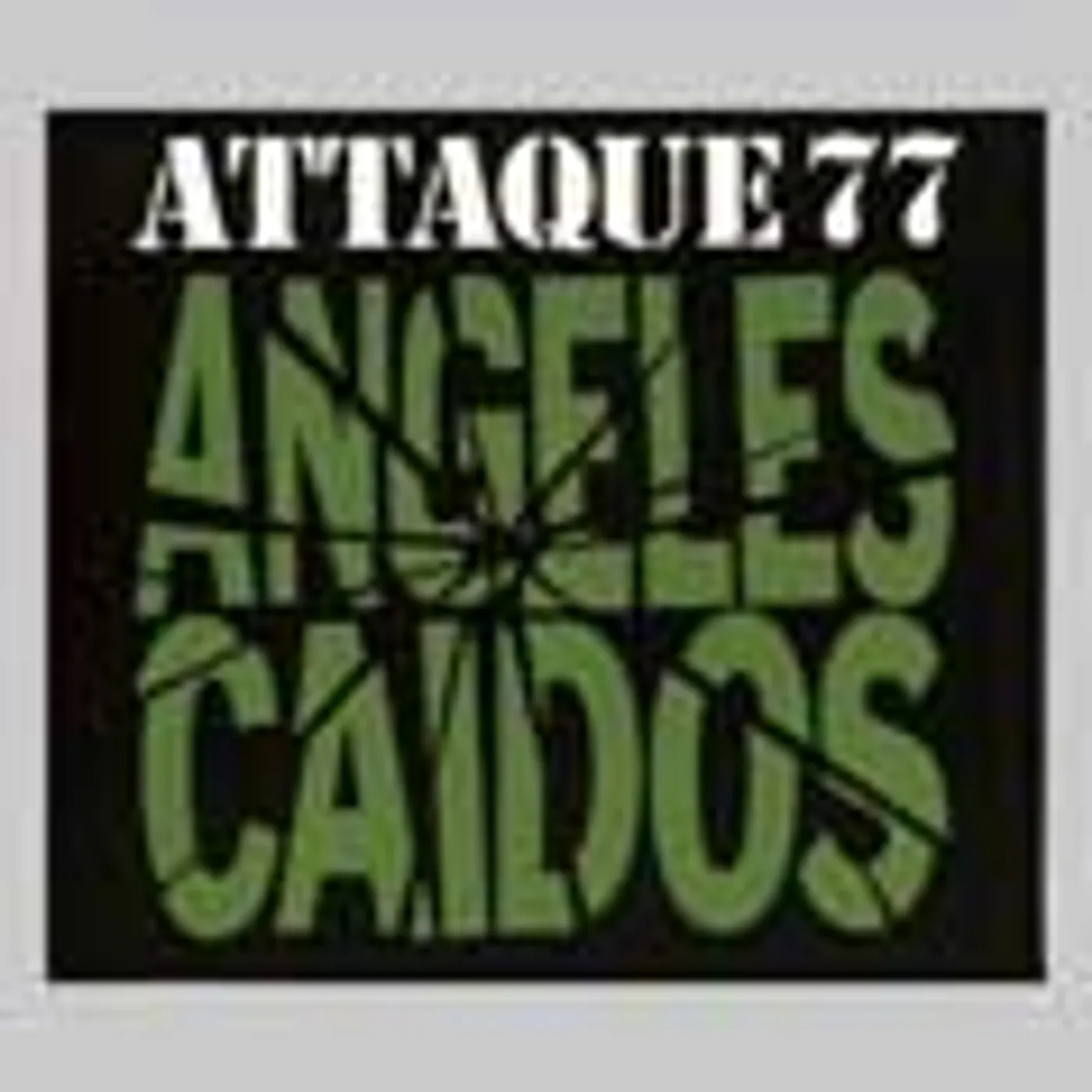 Attaque 77 ANGELES CAIDOS CD