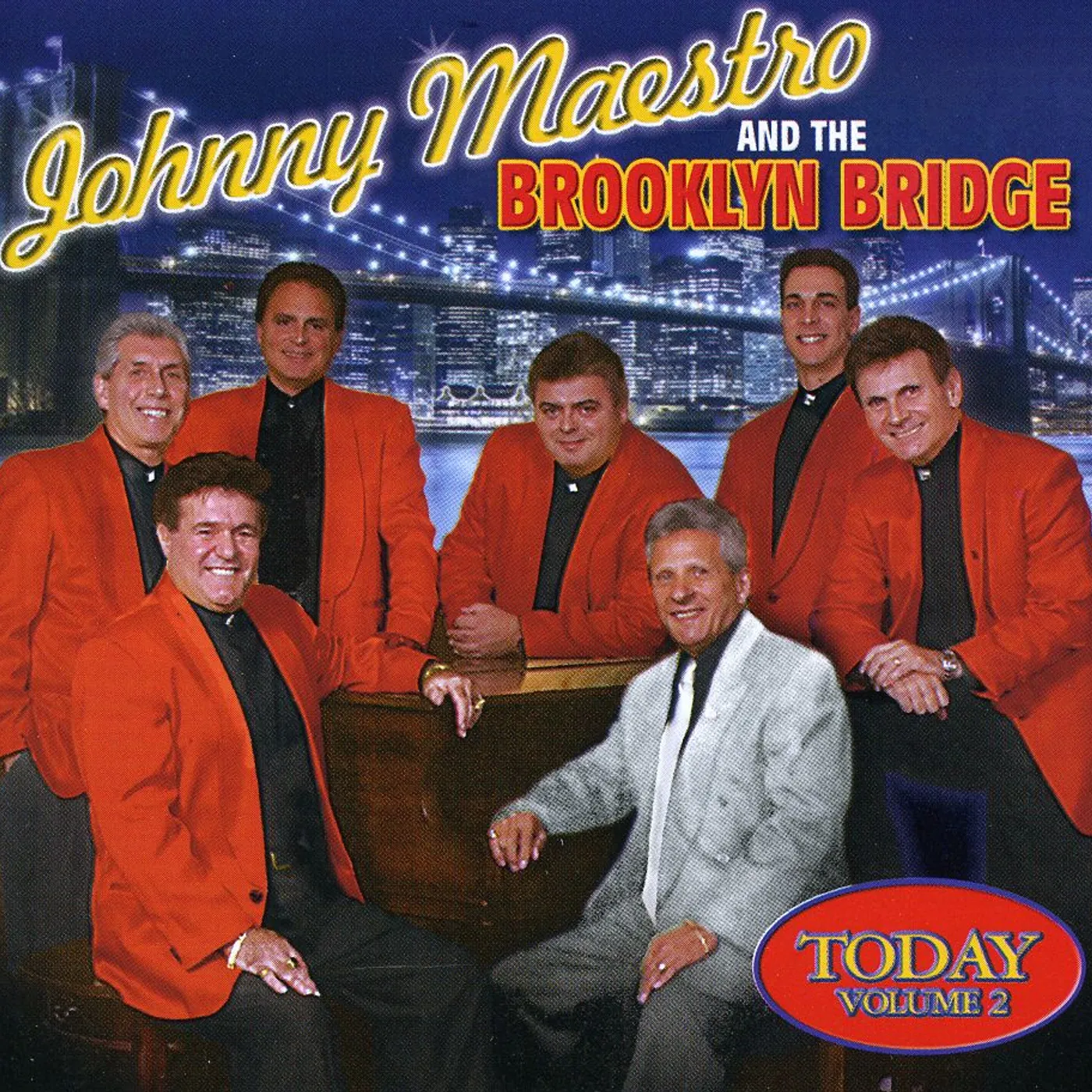 Johnny Maestro & Brooklyn Bridge TODAY 2 CD