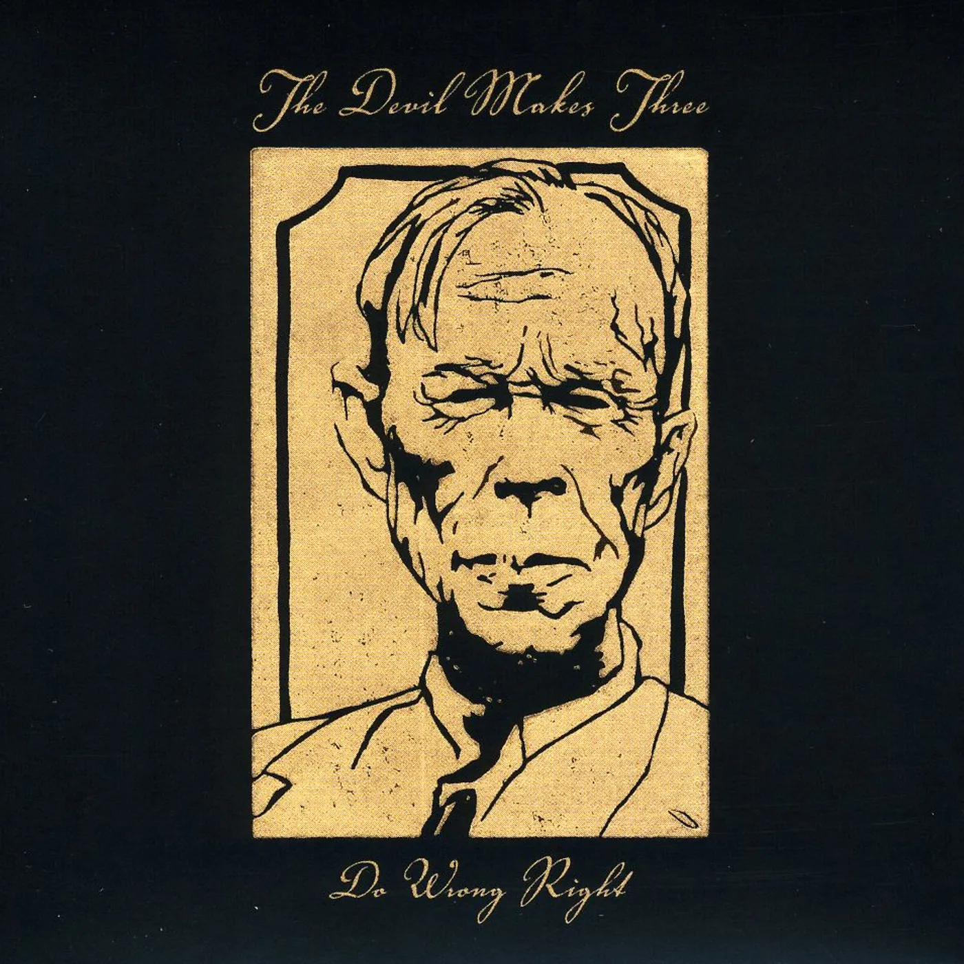 The Devil Makes Three DO WRONG RIGHT CD