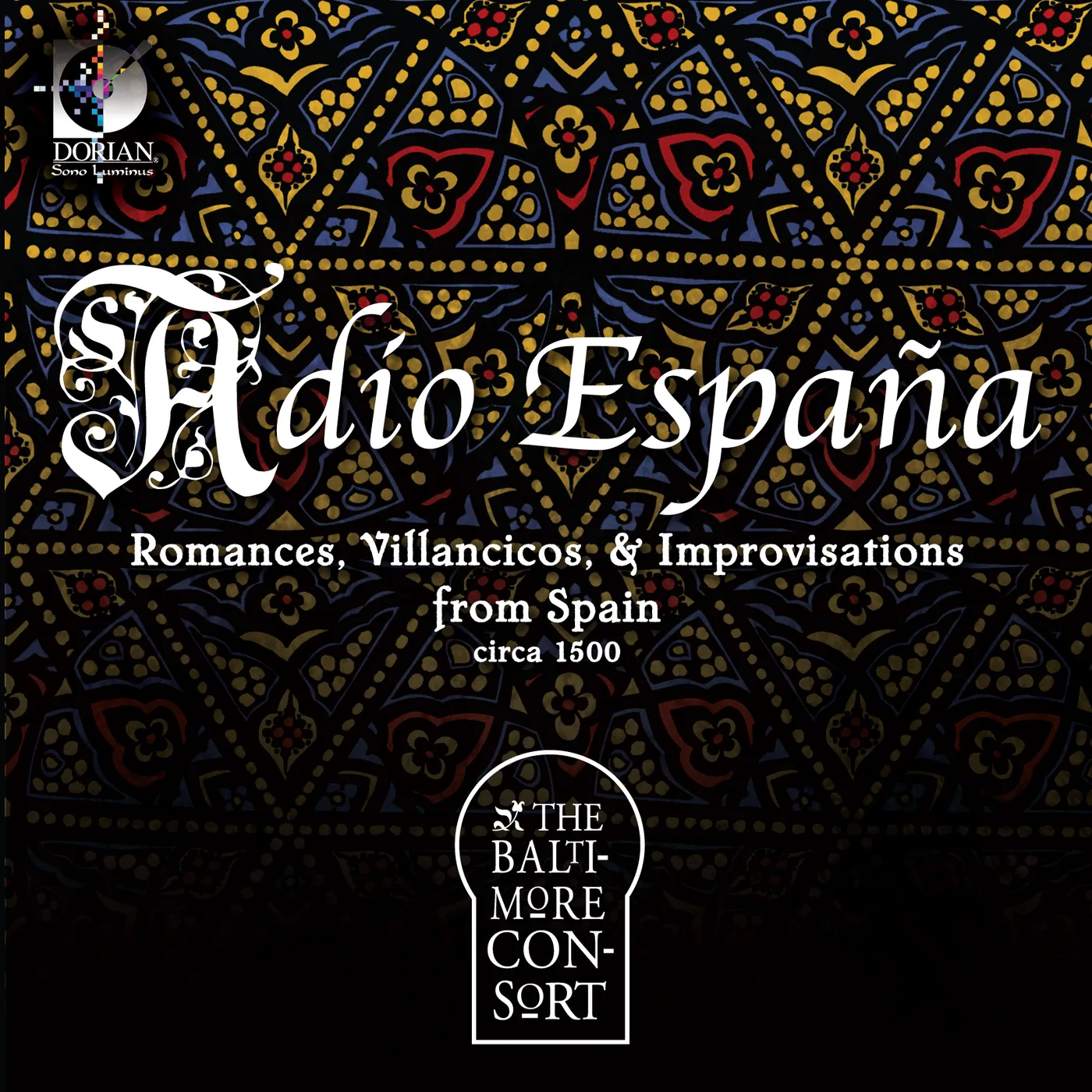 Baltimore Consort ADIO ESPANA: ROMANCES SONATAS & IMPROVISATIONS CD