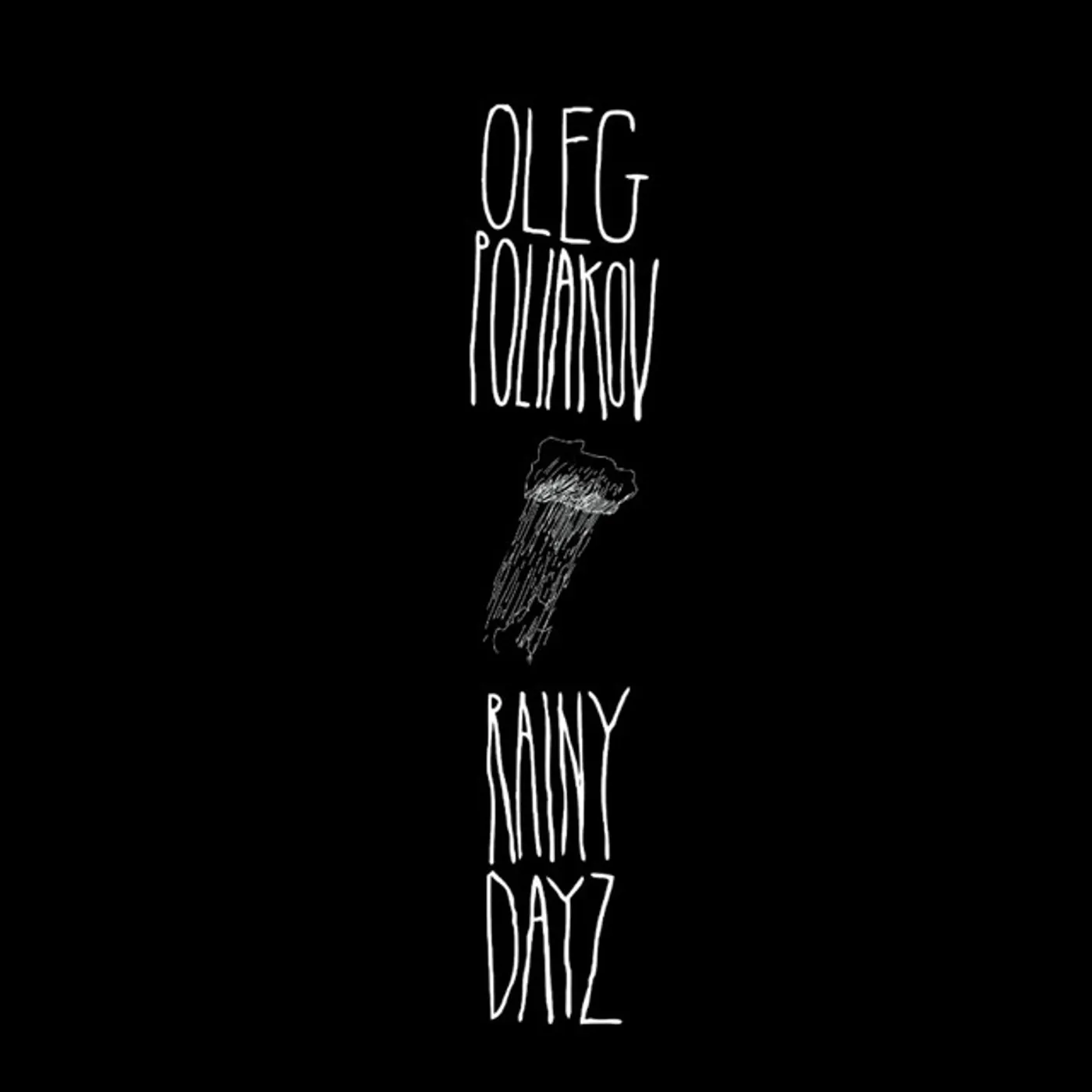 Oleg Poliakov Rainy Dayz Vinyl Record