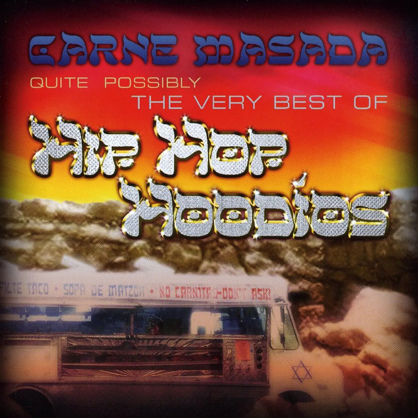 CARNE MASADA: QUITE POSSIBLY B.O. Hip Hop Hoodíos CD