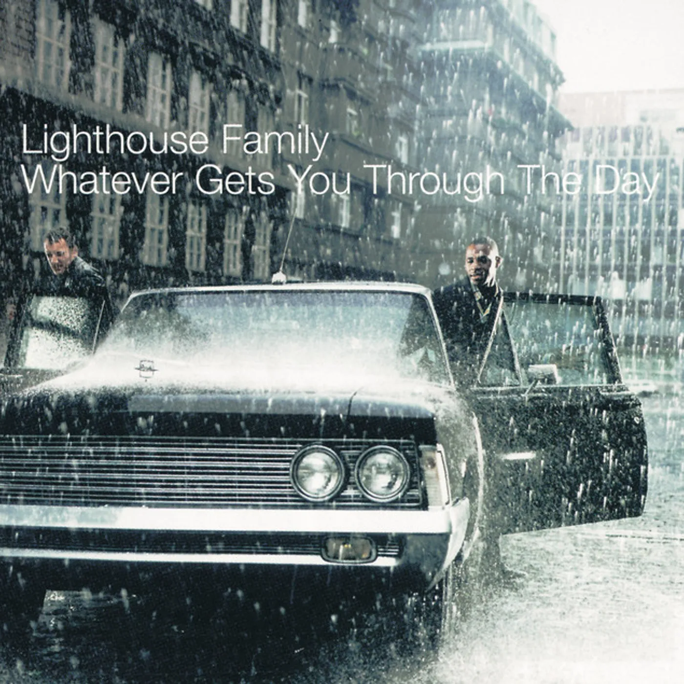Lighthouse Family WHATEVER GETS YOU THROUGH THE DAY CD