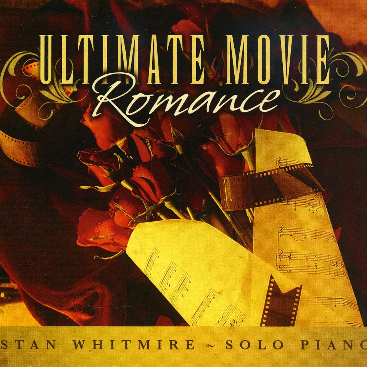 Stan Whitmire ULTIMATE MOVIE ROMANCE CD