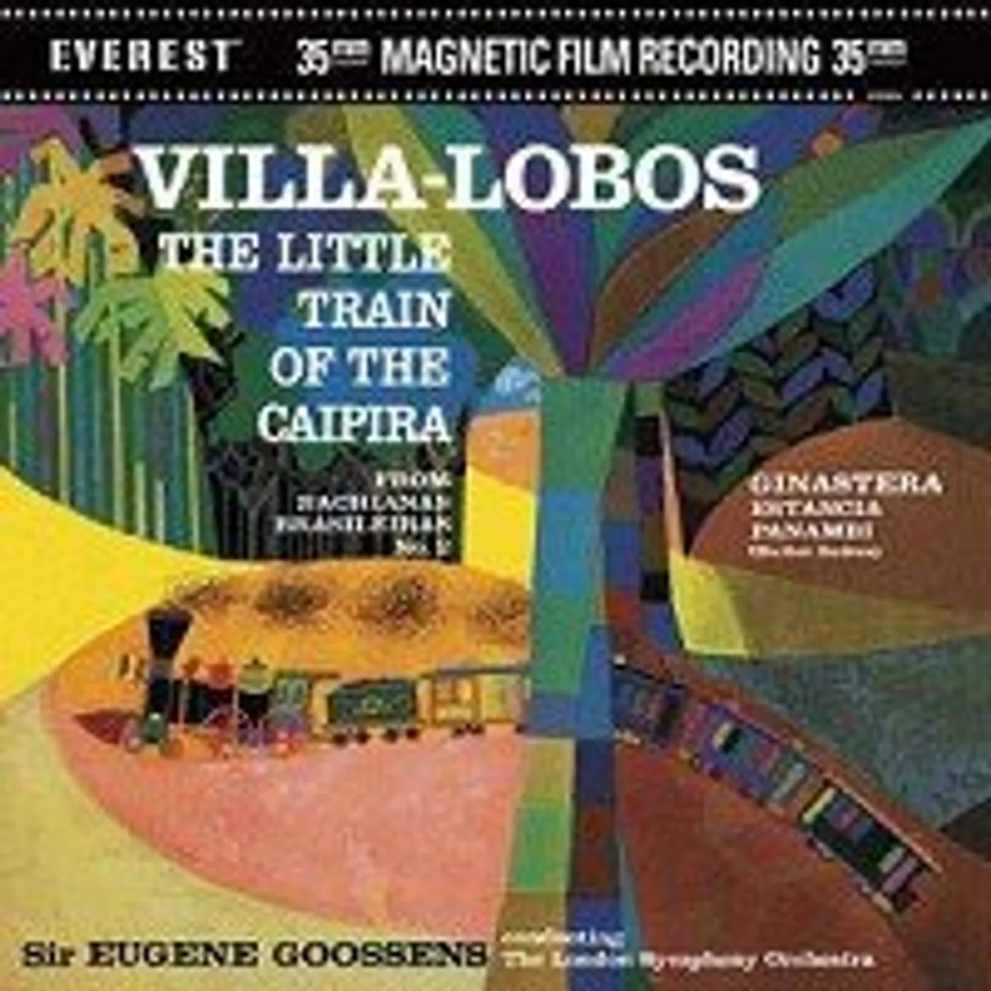Eugene Goossens VILLA LOBOS: LITTLE TRAIN OF CAIPIRA Vinyl Record