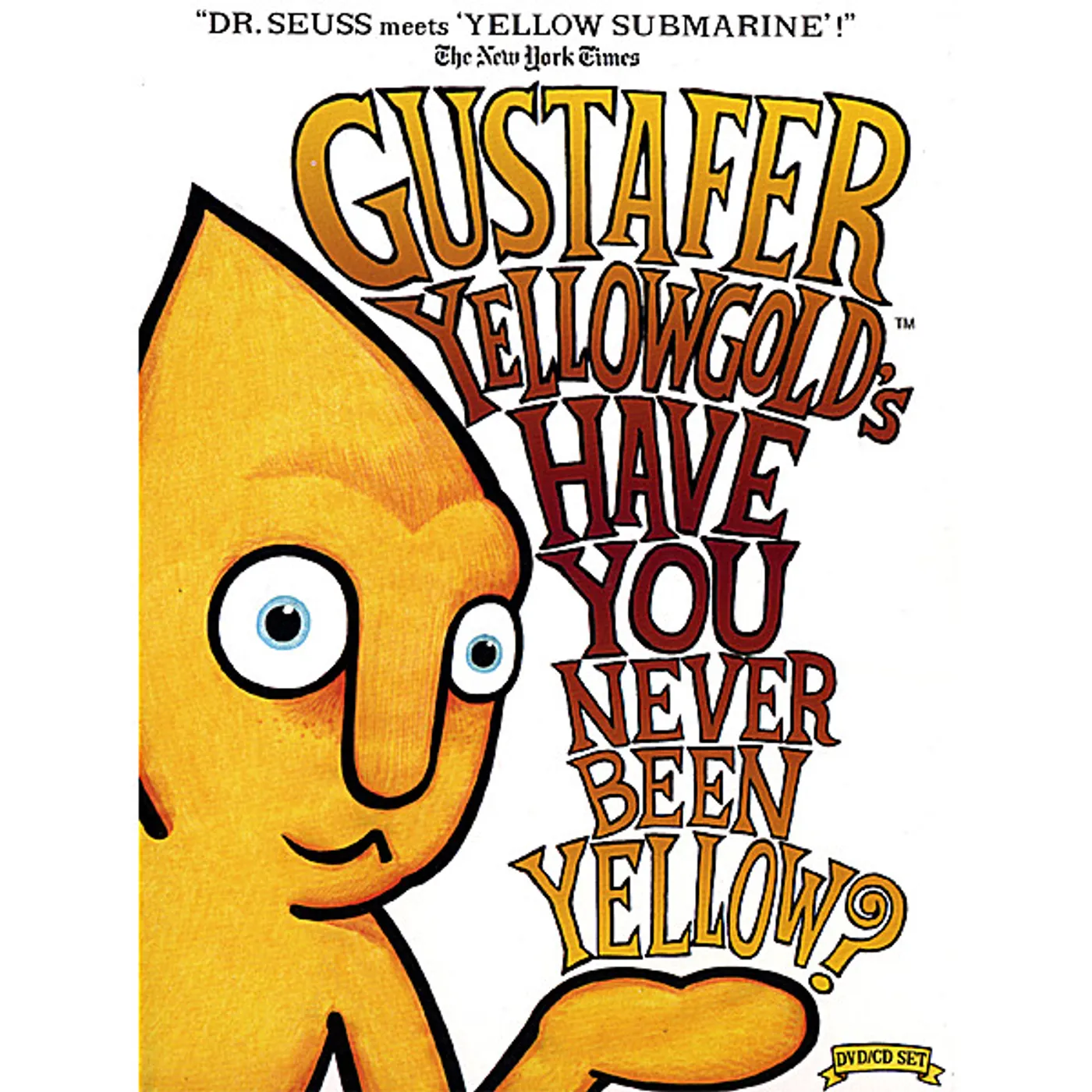 Gustafer Yellowgold HAVE YOU NEVER BEEN YELLOW DVD