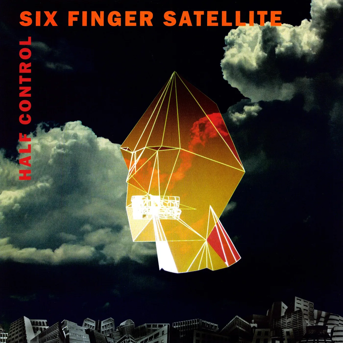 Six Finger Satellite HALF CONTROL Vinyl Record