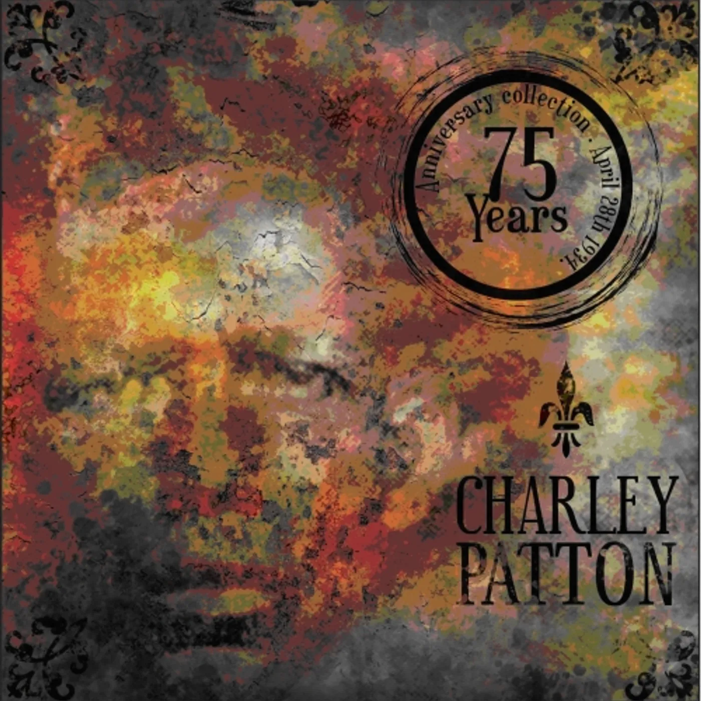 Charley Patton 75 YEAR ANNIVERSARY EDITION CD