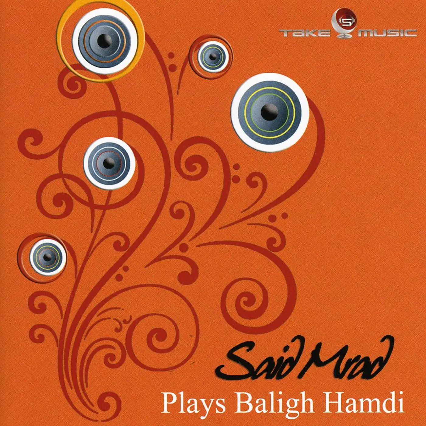Said Mrad PLAYS BALIGH HAMDI CD