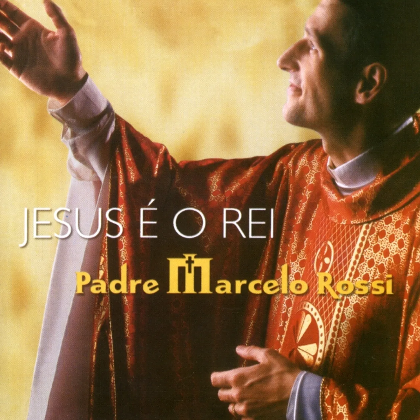 Padre Marcelo Rossi JESUS E O REI CD