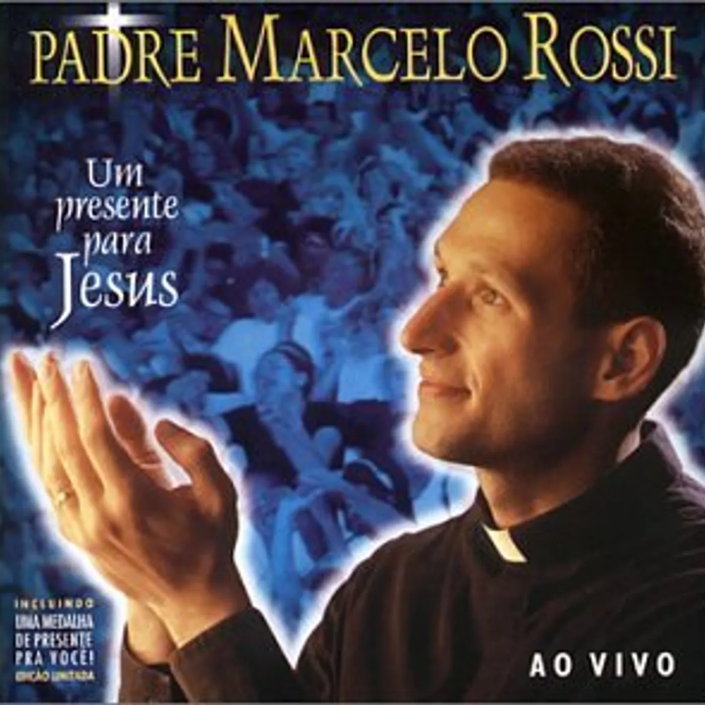 Padre Marcelo Rossi UM PRESENTE PARA JESUS CD