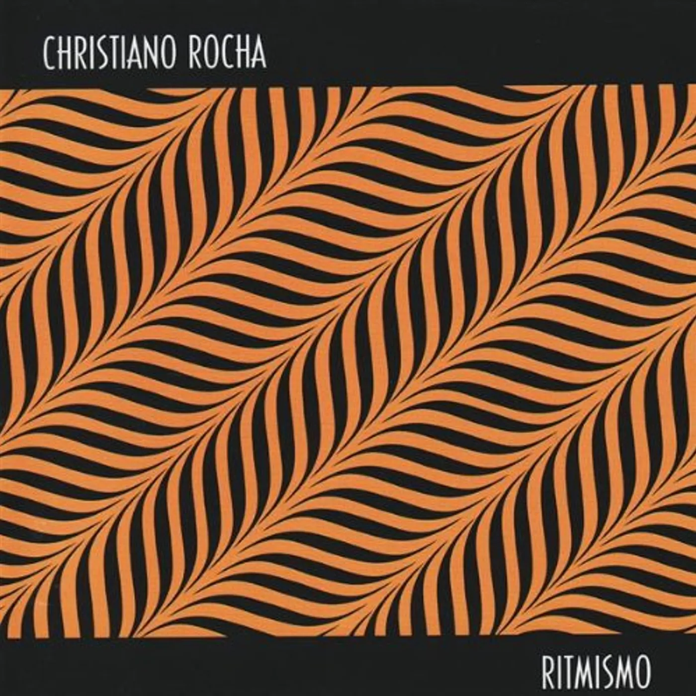 Christiano Rocha RITMISMO CD