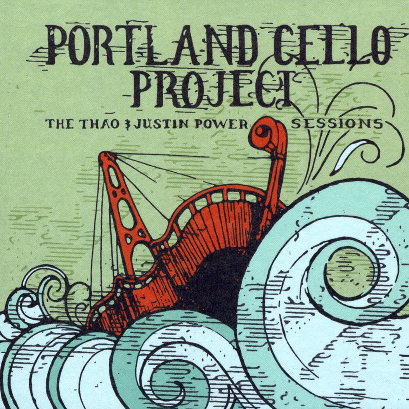 Portland Cello Project THAO & JUSTIN POWER SESSIONS CD