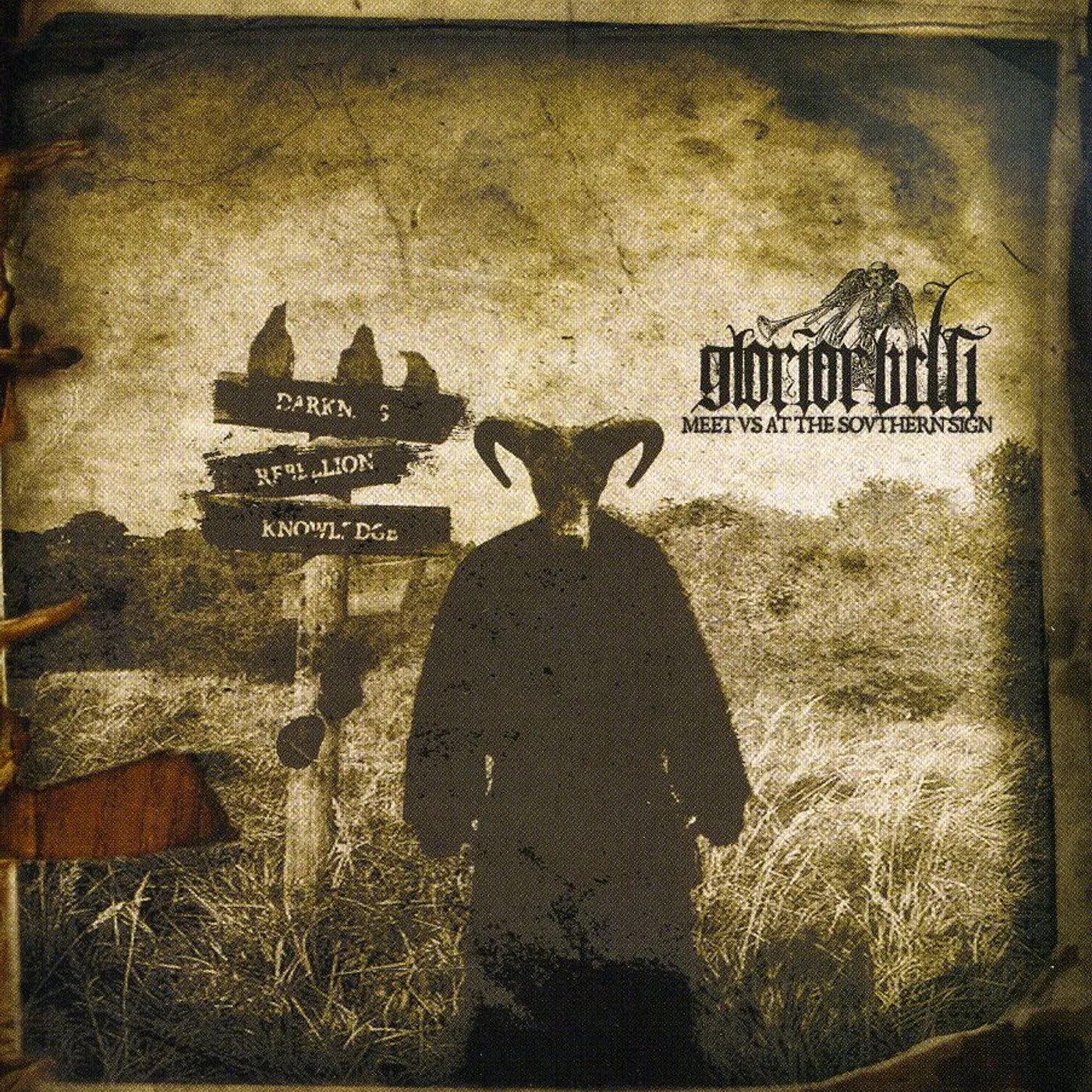 Glorior Belli MEET US AT THE SOUTHERN SIGN CD